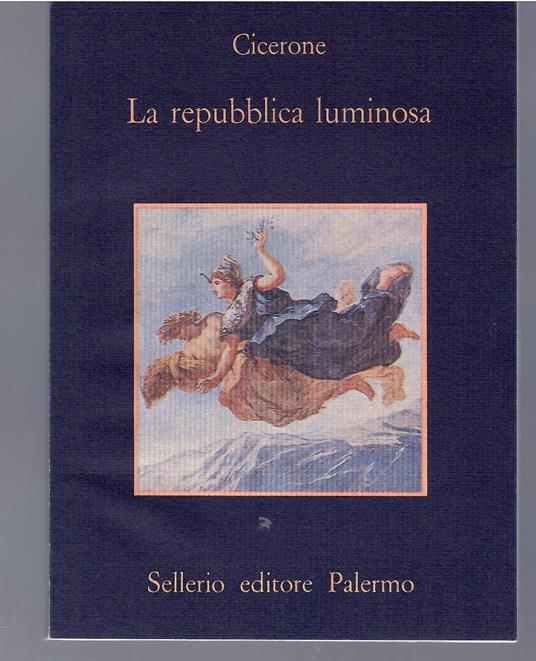 La Repubblica Luminosa - M. Tullio Cicerone - copertina