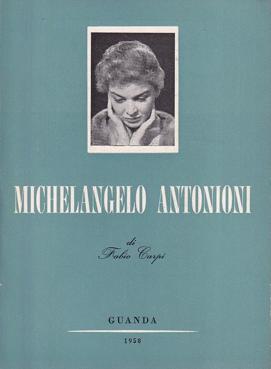 Michelangelo Antonioni - Fabio Carpi - copertina
