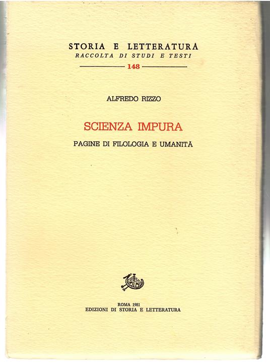 Scienza Impura Pagine Di Filologia e umanità - Alfredo Rizzo - copertina