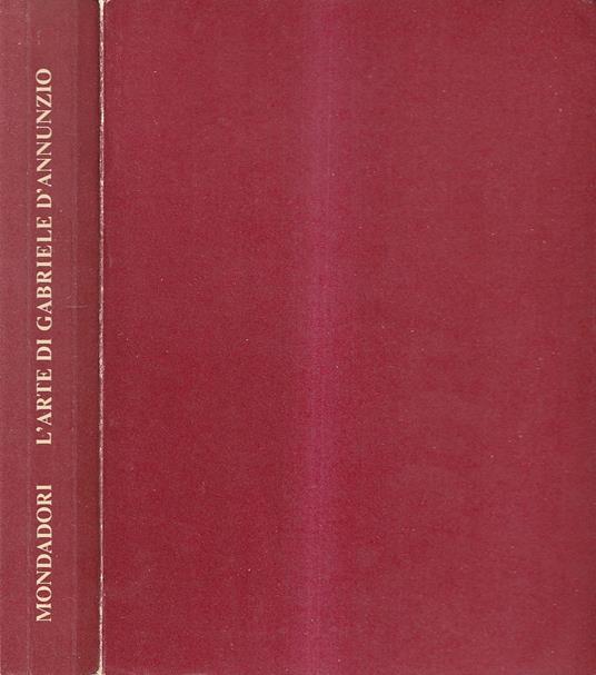 L' arte Di Gabriele D'Annunzio - Emilio Mariano - copertina