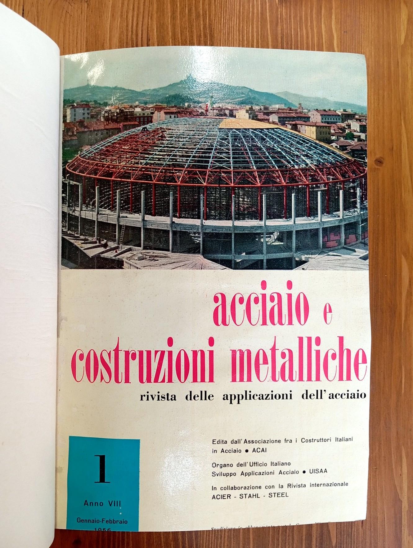 Acciaio e Costruzioni Metalliche Rivista Delle Applicazioni Dell'acciaio (1954-1959)