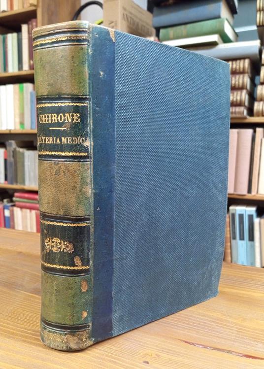 Manuale Di Materia Medica e Terapeutica Compilata Ad Uso Dello Studente e Del Medico Pratico - Vincenzo Chirone - copertina