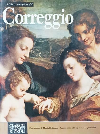 Correggio L'opera Completa Di - Alberto Bevilacqua - copertina