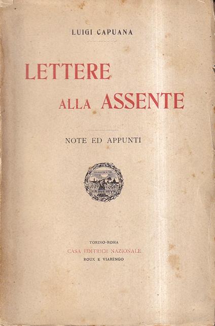 Lettere Alla Assente. Note Ed Appunti - Luigi Capuana - copertina