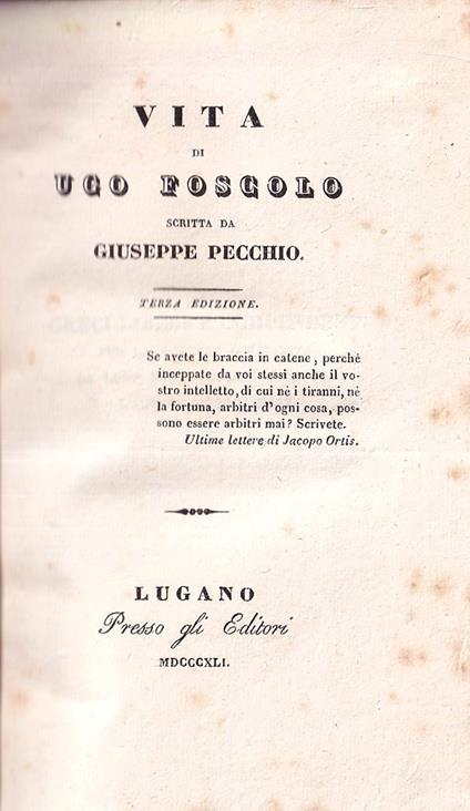 Vita Di Ugo Foscolo Scritta Da Giuseppe Pecchio - Giuseppe Pecchio - copertina