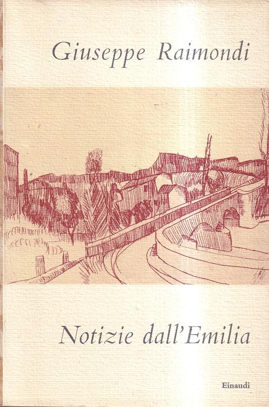 Notizie Dall'Emilia - Giuseppe Raimondi - copertina