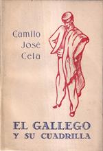 El Gallego y Su Cuadrilla
