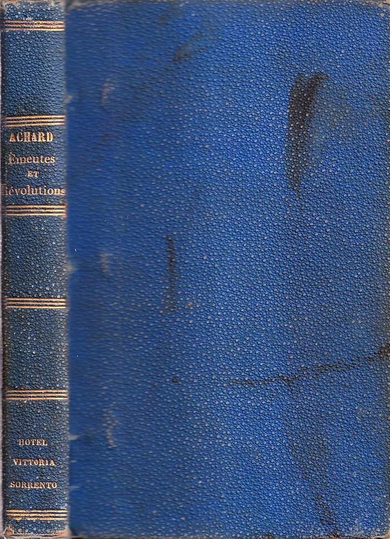 Souvenirs Personnels D'émeutes et De Révolutions