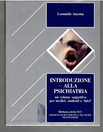 Introduzione Alla Psichiatria Un Volume Soggettivo Per Medici, Studenti e 