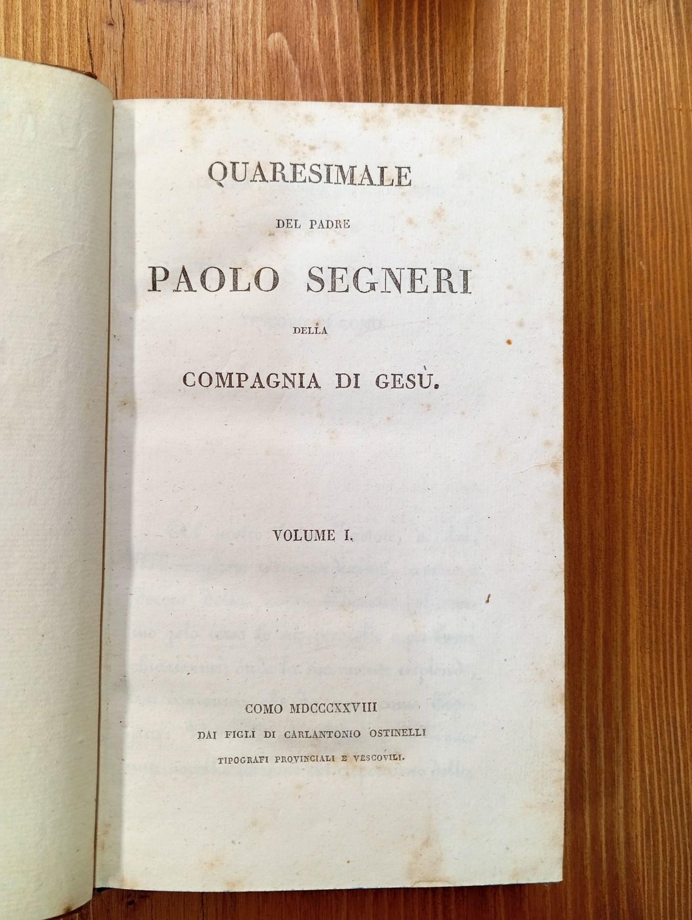 Quaresimale del padre Paolo Segneri della Compagnia di Gesù