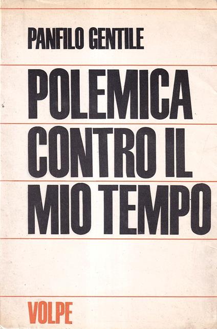 Polemica contro il mio Tempo - Panfilo Gentile - copertina