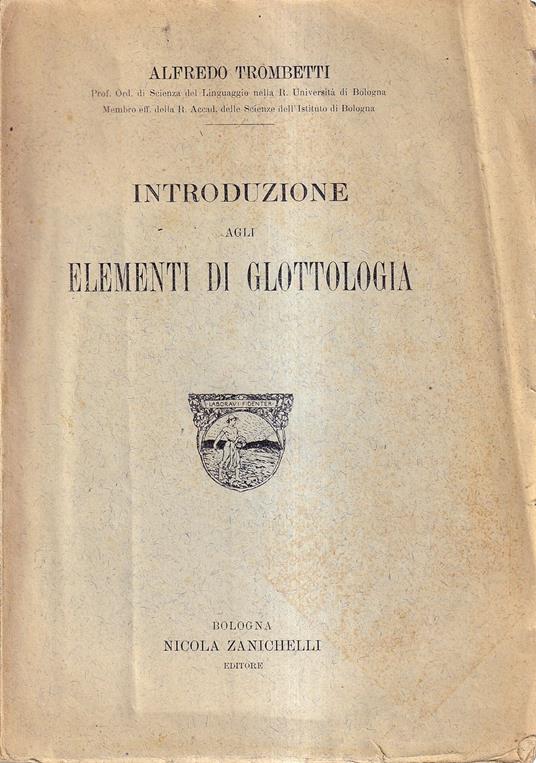 Introduzione Agli Elementi Di Glottologia - Alfredo Trombetti - copertina