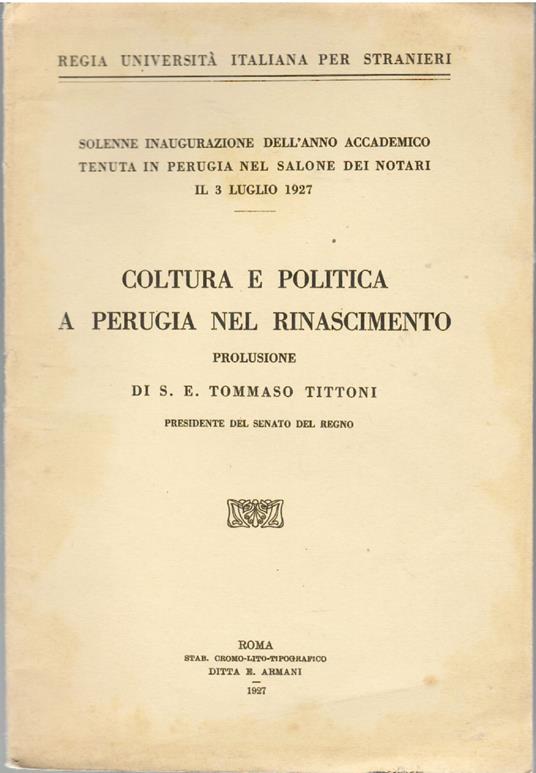 Coltura e Politica a Perugia Nel Rinascimento - Tommaso Tittoni - copertina