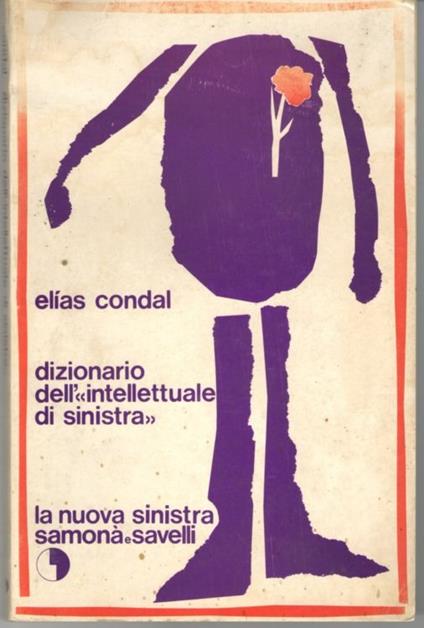 Dizionario dell'Intellettuale di Sinistra - Elias Condal - copertina