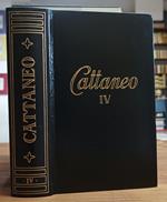 Tutte le Opere di Carlo Cattaneo. Vol. IV