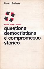 Questione Democristiana e compromesso Storico
