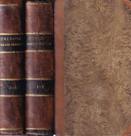 Poesie Scelte Dell'Abate Carlo Innocenzo Frugoni Fra Gli Arcadi Comante Eginetico (2 Voll.) - Carlo Innocenzo Frugoni - copertina