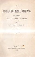 Il Concilio Ecumenico Vaticano al Cospetto Della Odierna società