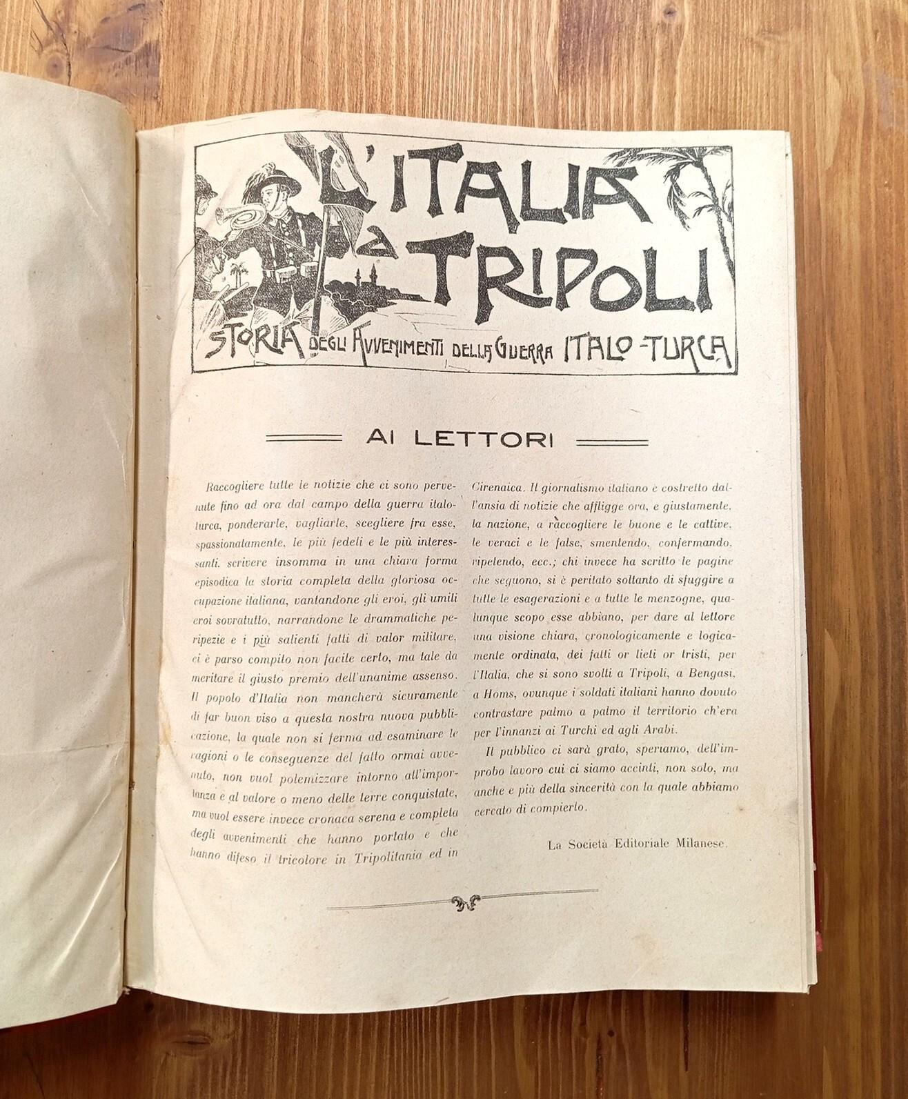 L' Italia a Tripoli. Storia degli Avvenimenti della Guerra Italo-Turca