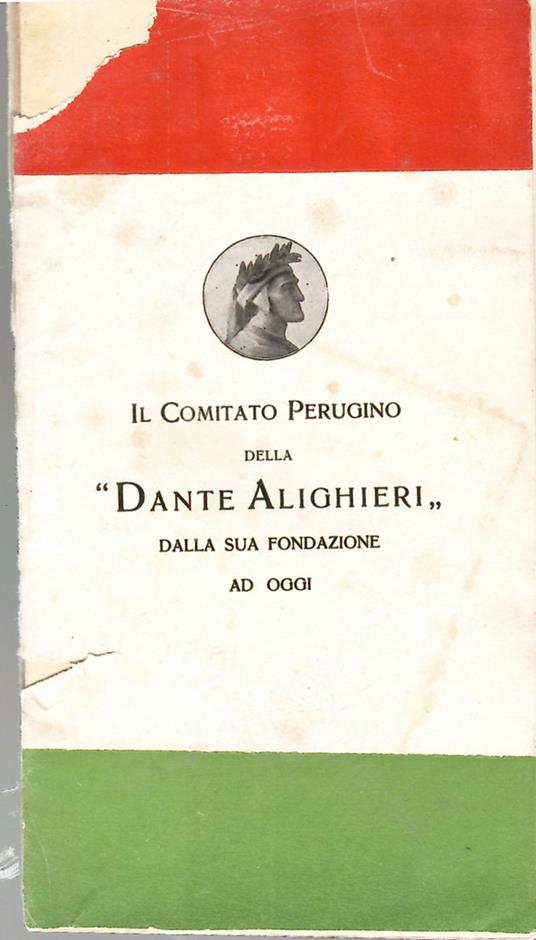 Il Comitato Perugino Della Dante Alighieri Dalla Sua Fondazione ad Oggi - copertina
