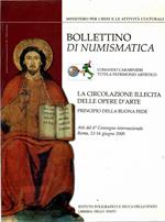 Bollettino Di Numismatica La Circolazione Illecita Delle Opere D'arte Principio Della Buona Fede Atti Del 6° Convegno Internazionale Roma, 12-16 Giugno 2000