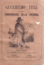 Guglielmo Tell Ovvero Rimembranze Della Svizzera