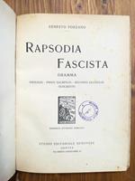 Rapsodia Fascista Dramma Prologo Primo Sacrificio Secondo Sacrificio Olocausto