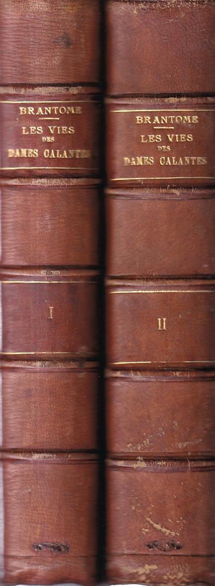 Les Vies des Dames Galantes. Vol. 1° et 2° di: Brantome - copertina