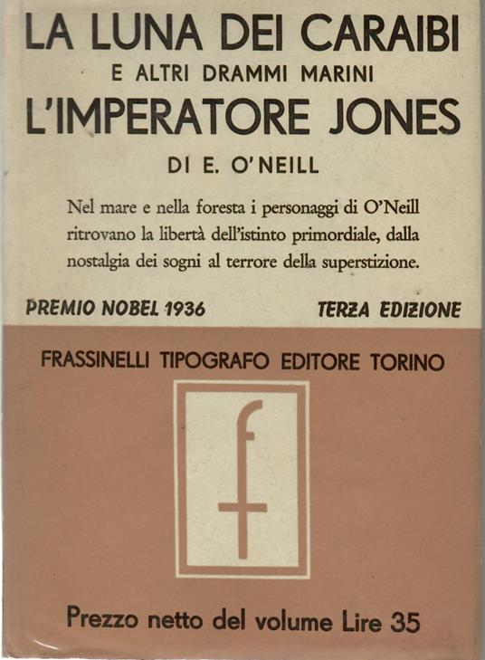 La Luna Dei Caraibi e Altri Drammi Marini l' Imperatore Jones - copertina
