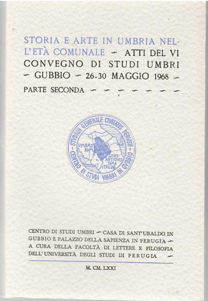 L' Umanesimo Umbro Atti Del IX Convegno Di Studi Umbri 22-23 Settembre 1974 - copertina