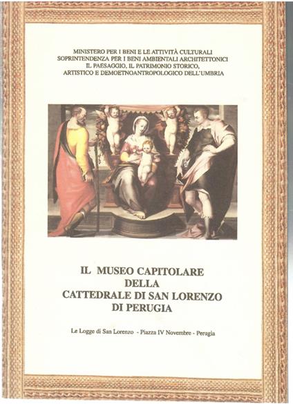 Il Museo Capitolare Della Cattedrale di San Lorenzo di Perugia - copertina