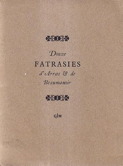 Douze Fatrasies d'Arras et De Beaumanoir - copertina