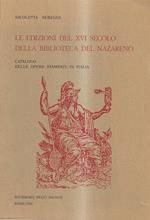 Le Edizioni Del XVI Secolo Della Biblioteca Del Nazareno Catalogo Delle Opere Stampate in Italia