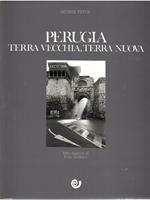 Perugia Terra Vecchia, Terra Nuova