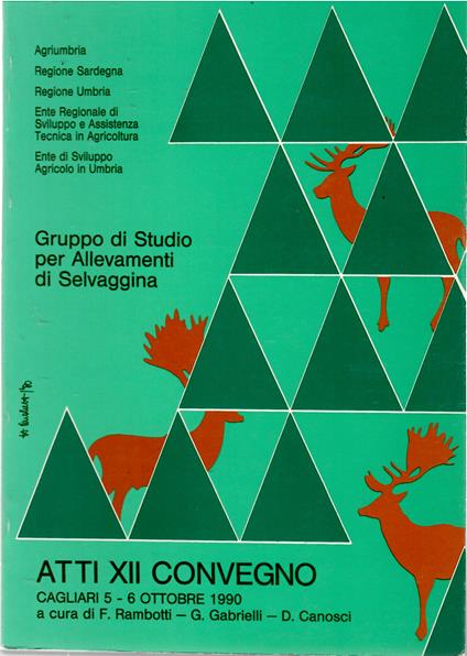 Gruppo di Studio per Allevamenti Selvaggina. Atti XII Convegno Cagliari 5-6 Ottobre 1990 - copertina