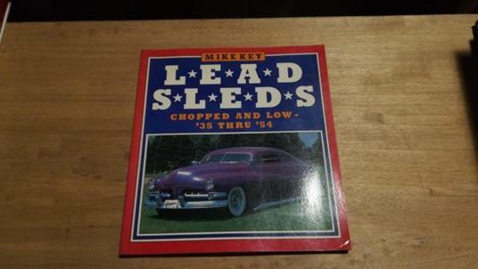 Lead Sleds. Chopper and low 35 thru 54 - copertina