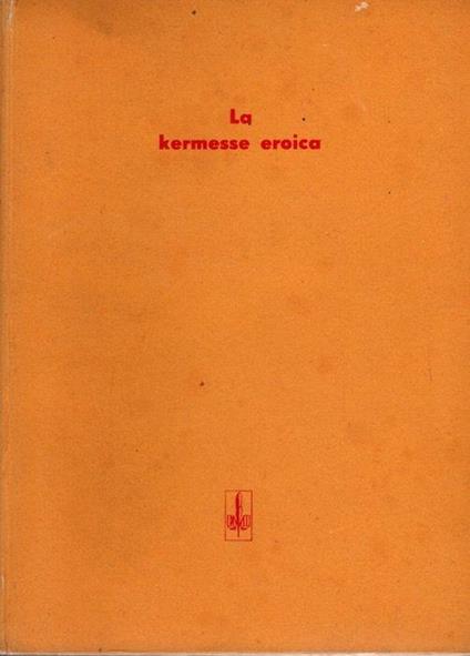 La kermesse eroica - Jacques Feyder - copertina