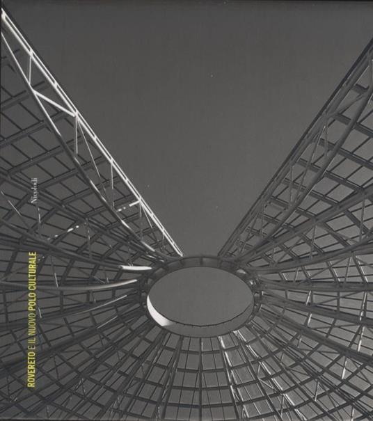 Rovereto e il nuovo polo culturale - Rocco Cerone - copertina