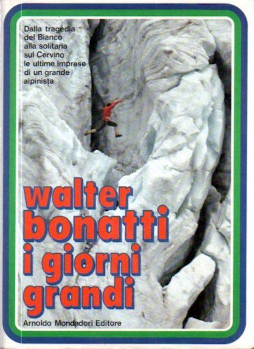 I giorni grandi - Walter Bonatti - copertina