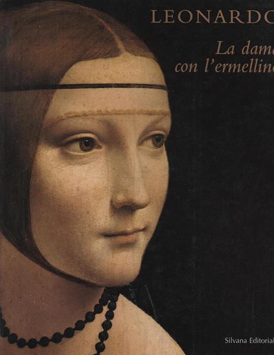 LA DAMA CON L'ERMELLINO. a cura di Barbara Fabjan , Pietro C. Marani - copertina