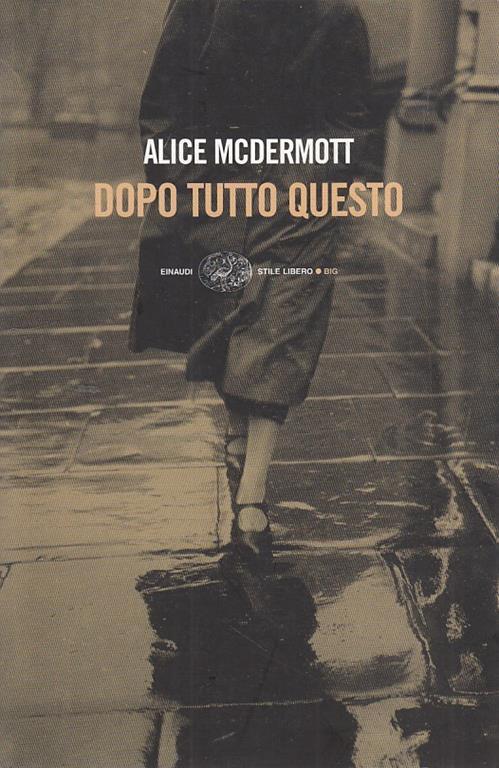 Dopo tutto questo - Alice McDermott - copertina