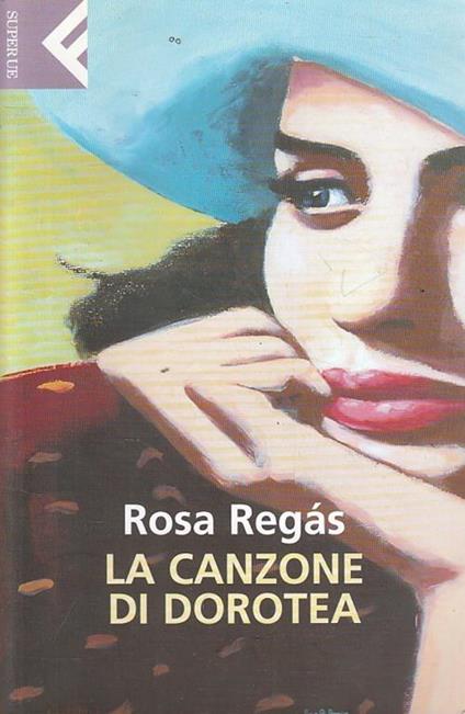 La canzone di Dorotea - Rosa Regás - copertina