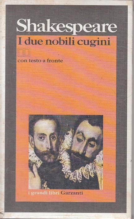 I due nobili cugini. Testo inglese a fronte. Ediz. bilingue - William Shakespeare - copertina