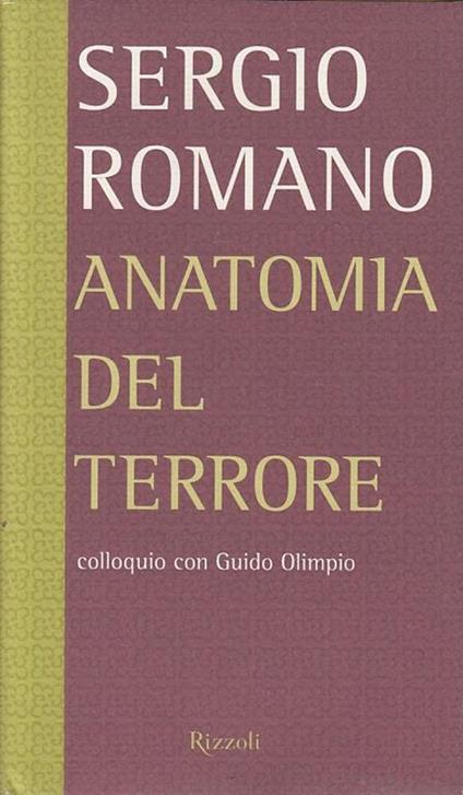 Anatomia del terrore. Colloquio con Guido Olimpio - Sergio Romano,Guido Olimpio - copertina