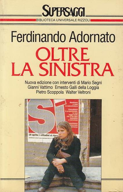 Oltre la Sinistra - Ferdinando Adornato - copertina