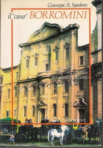 Il caso Borromini - Giuseppe Spadaro - copertina