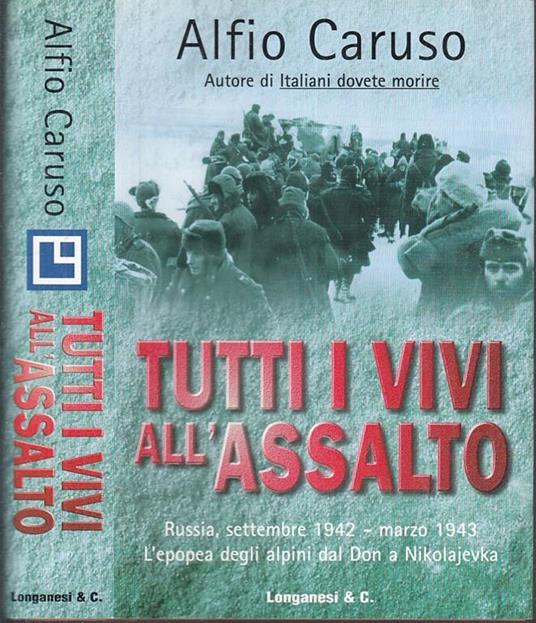 Tutti i vivi all'assalto - Alfio Caruso - copertina