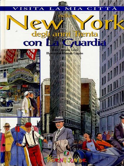 Nella New York degli anni Trenta con La Guardia - copertina
