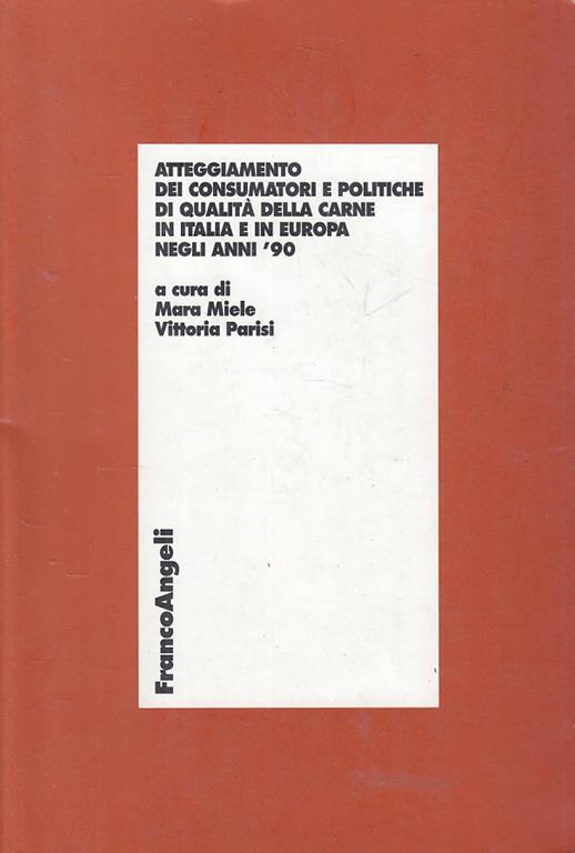 Atteggiamento dei consumatori e politiche di qualità della carne in Italia e in Europa negli anni '90 - copertina