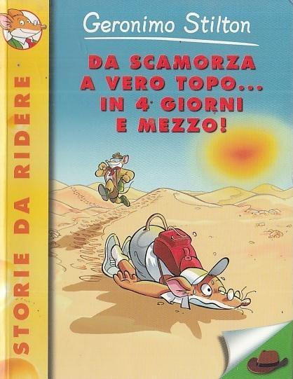 Da scamorza a vero topo... in 4 giorni e mezzo! Ediz. illustrata - Geronimo Stilton - copertina